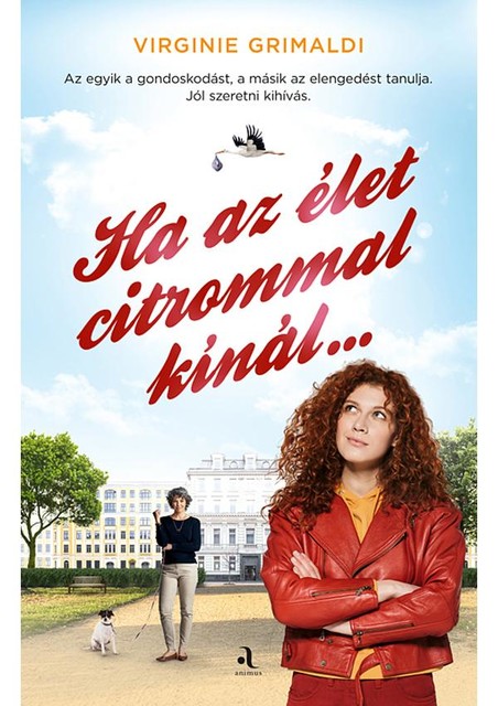 Ha az élet citrommal kínál, Virginie Grimaldi