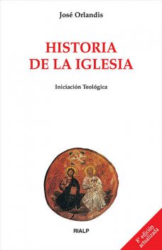 Historia de la Iglesia, José Orlandis Rovira