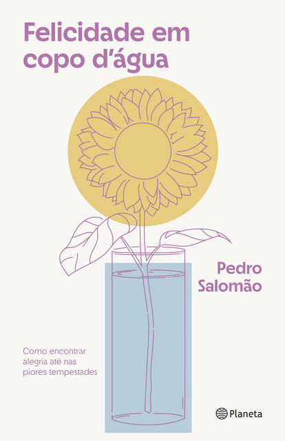 Felicidade em copo d'Água, Pedro Salomão