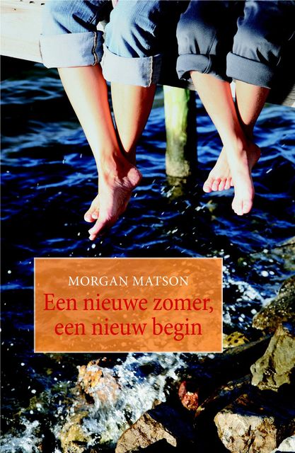 Een nieuwe zomer, een nieuw begin, Morgan Matson