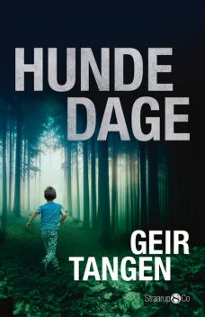 Hundedage, Geir Tangen