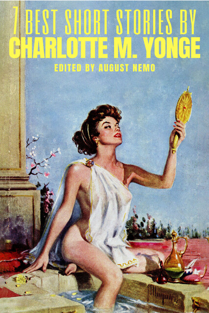 7 best short stories by Charlotte M. Yonge, Charlotte M.Yonge, August Nemo
