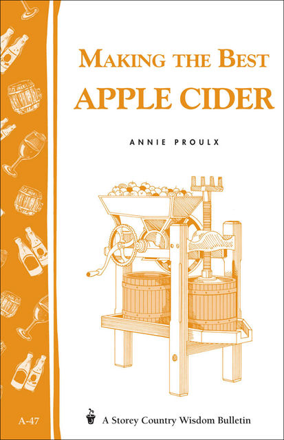 Making the Best Apple Cider, Annie Proulx