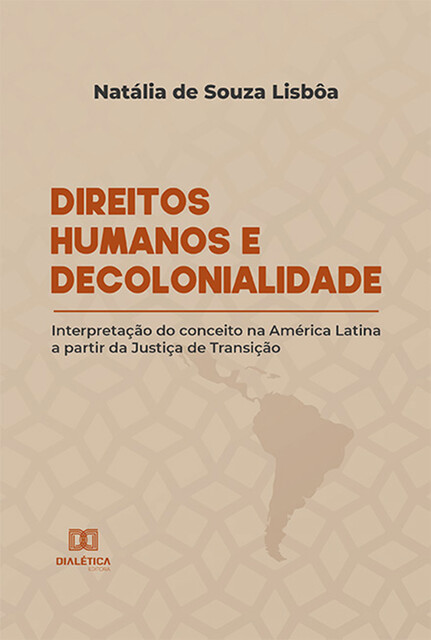 Direitos Humanos e Decolonialidade, Natália de Souza Lisbôa