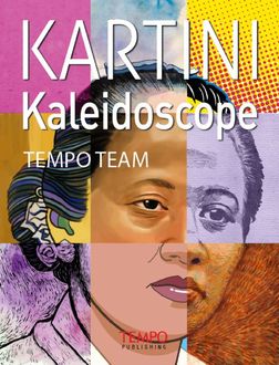 Kartini Kaleidoscope, TEMPO Team