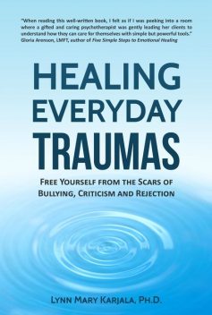 Healing Everyday Traumas, Lynn Mary Karjala