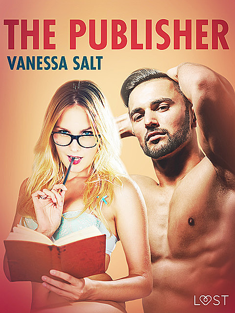 The Publisher – Erotic Short Story, Vanessa Salt