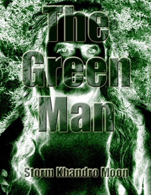The Green Man, Storm Moon