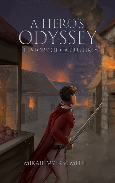 A Hero's Odyssey, Mikail Myers-Smith