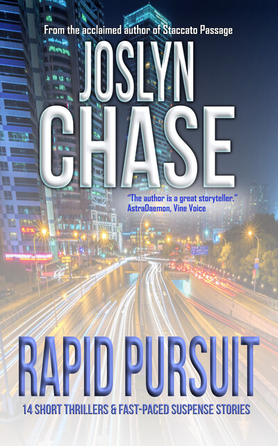 Rapid Pursuit, Joslyn Chase