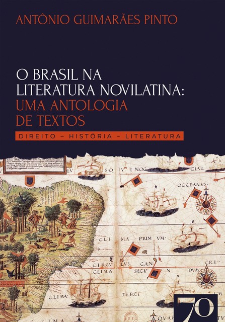 O Brasil na Literatura Novilatina, Antônio Pinto