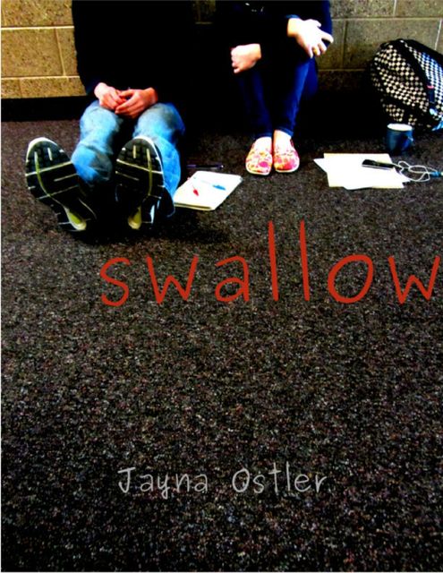 Swallow, Jayna Ostler