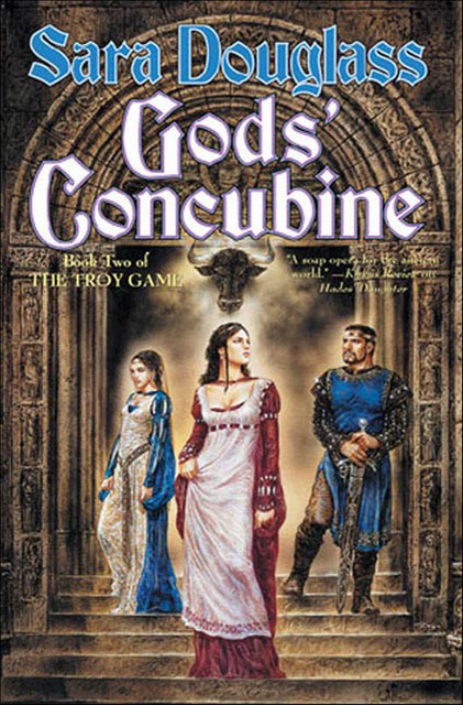 Gods Concubine, Sara Douglass