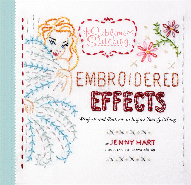 Embroidered Effects, Jenny Hart