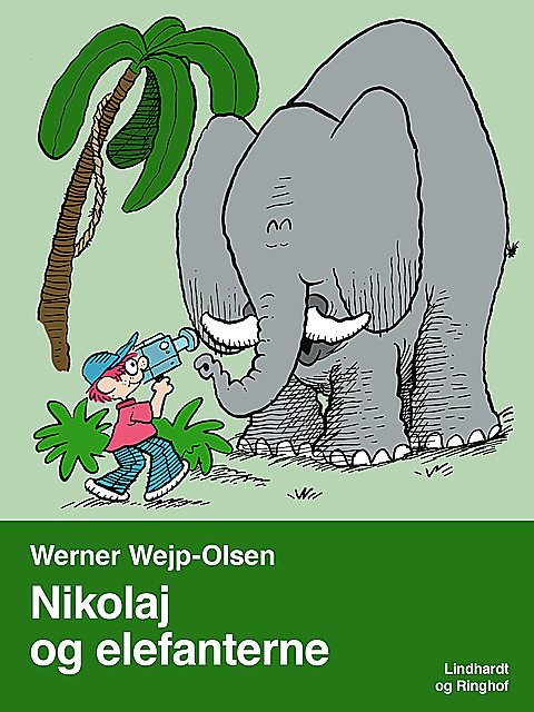 Nikolaj og elefanterne, Werner Wejp-Olsen