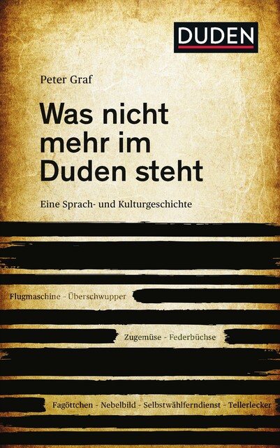 Was nicht mehr im Duden steht, Peter Graf