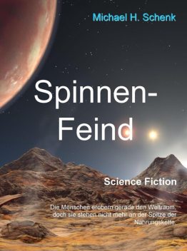 Spinnen-Feind, Michael H. Schenk
