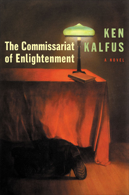 The Commissariat of Enlightenment, Ken Kalfus