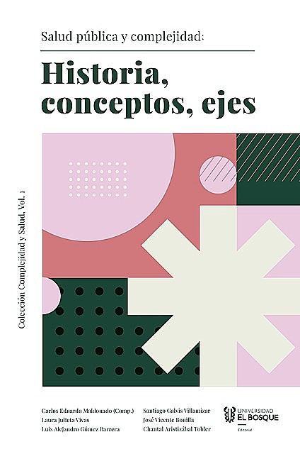 Salud pública y complejidad, Carlos Maldonado