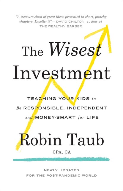 The Wisest Investment, Robin Taub