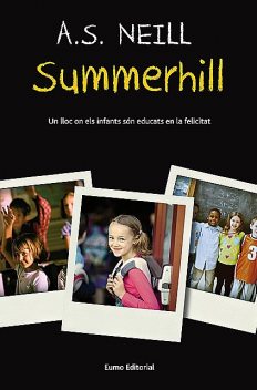 Summerhill, A.S. Neill