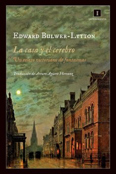 La casa y el cerebro, Edward Bulwer-Lytton