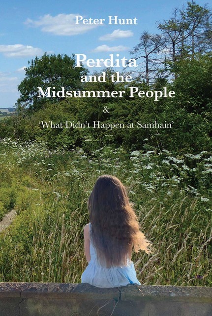 Perdita and the Midsummer People, Peter Hunt