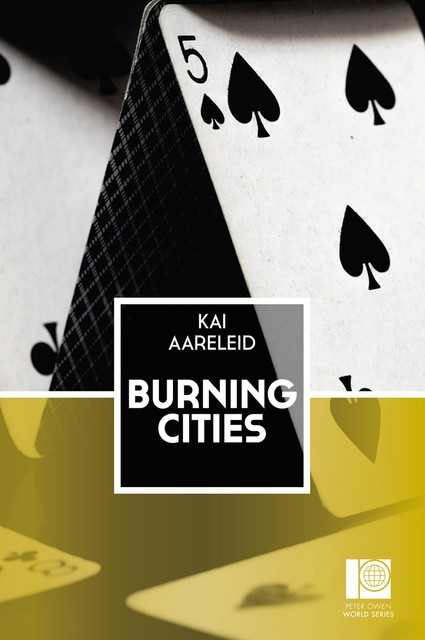 Burning Cities, Kai Aareleid