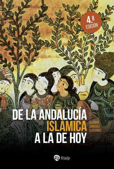 De la Andalucía islámica a la de hoy, Claudio Sánchez-Albornoz