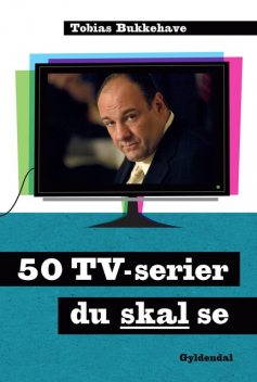 50 tv-serier du skal se, Tobias Bukkehave