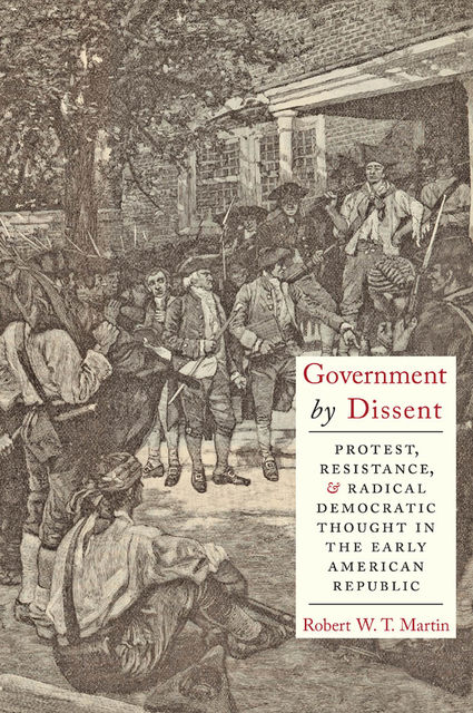 Government by Dissent, Robert Martin