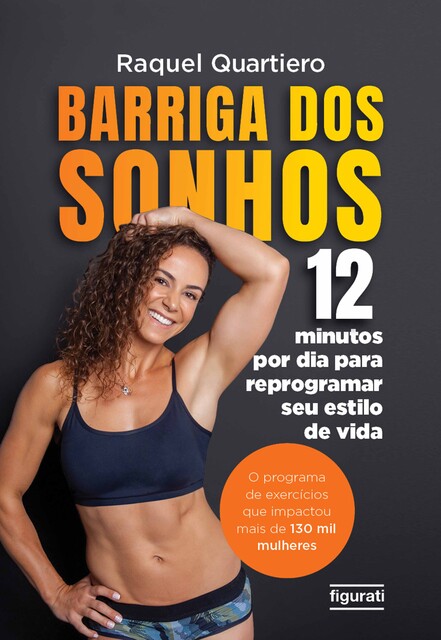 Barriga dos Sonhos, Raquel Quartiero