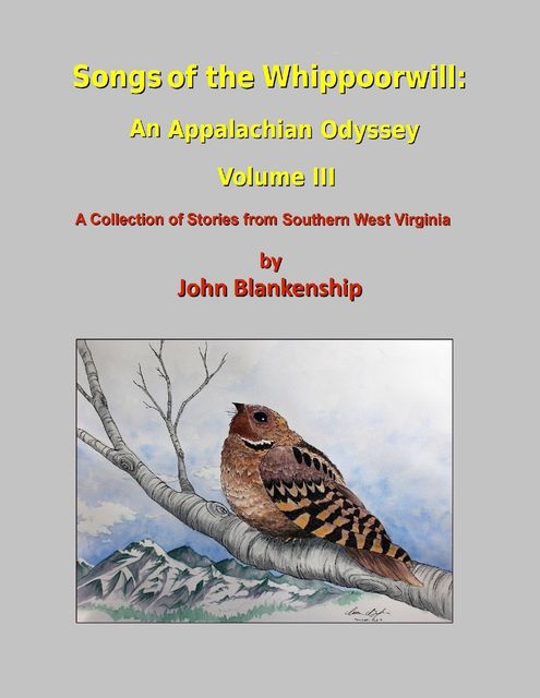 Songs of the Whippoorwill: An Appalachian Odyssey, Volume III, John Blankenship