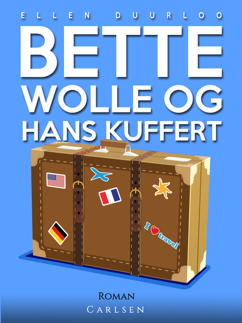 Bette Wolle og hans kuffert, Ellen Duurloo
