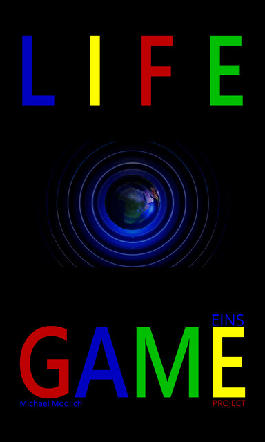 Life Game, Michael Modlich