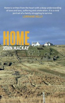 Home, John MacKay