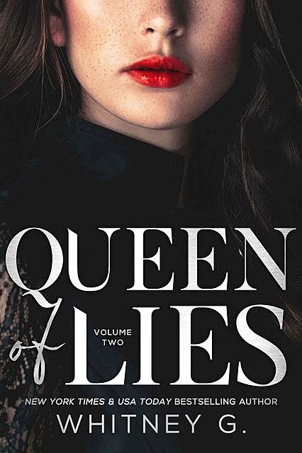 Queen of Lies: Volume 2, G., Whitney