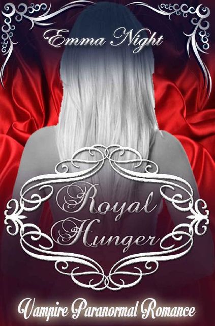 Royal Hunger, Emma Night