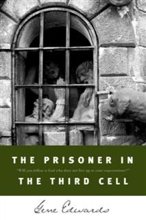 Prisoner in the Third Cell, Gene Edwards