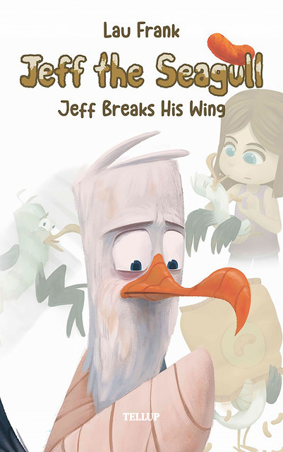 Jeff the Seagull #2: Jeff Breaks His Wing, Lau Frank