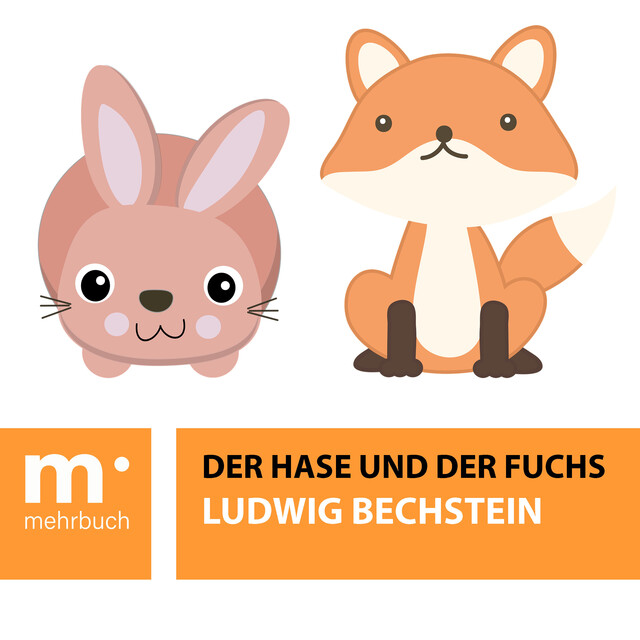 Der Hase und der Fuchs, Ludwig Bechstein