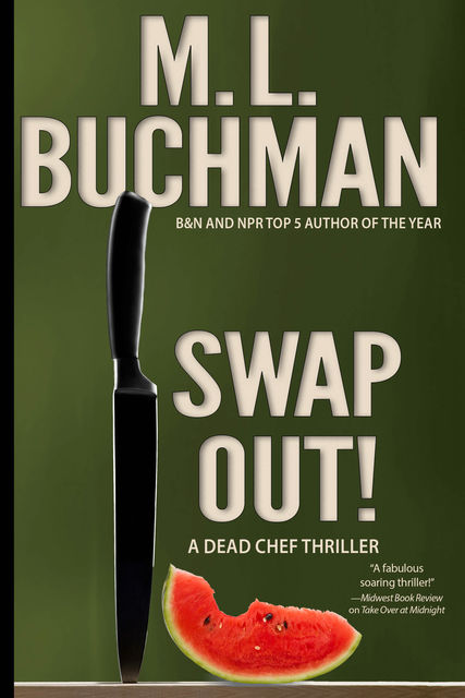 Swap Out, M.L. Buchman
