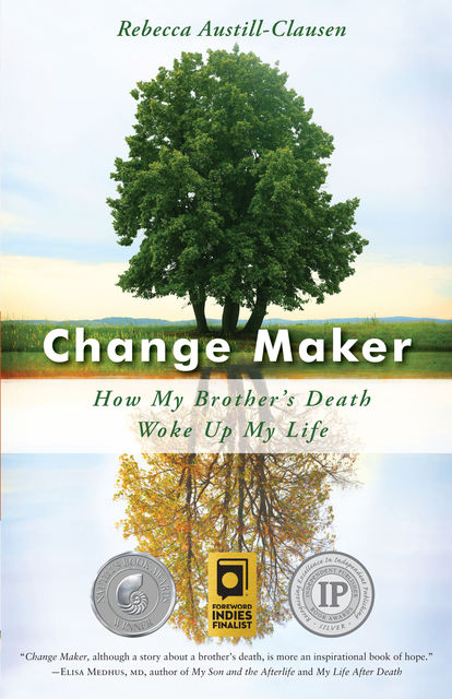 Change Maker, Rebecca Austill-Clausen