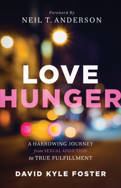 Love Hunger, David Foster