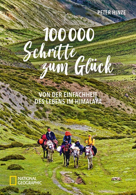 100.000 Schritte zum Glück, Peter Hinze