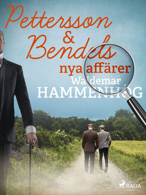Pettersson & Bendels nya affärer, Waldemar Hammenhög