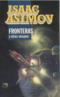 Fronteras, Isaac Asimov
