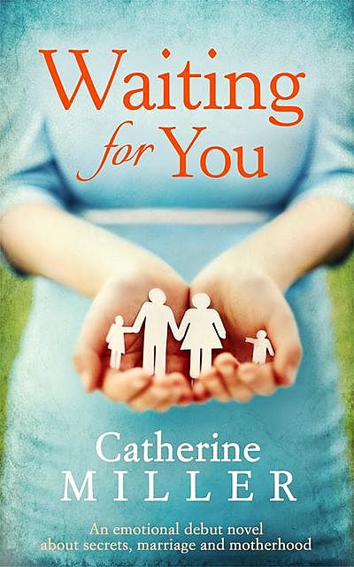 Waiting For You, Catherine Miller