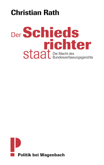 Der Schiedsrichterstaat, Christian Rath