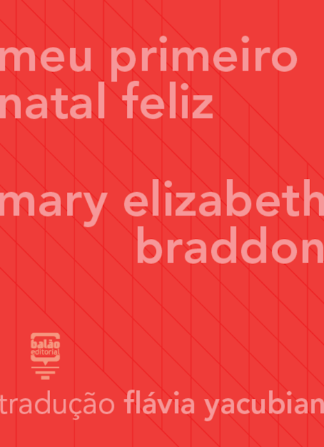 Meu primeiro Natal feliz, Mary Elizabeth Braddon